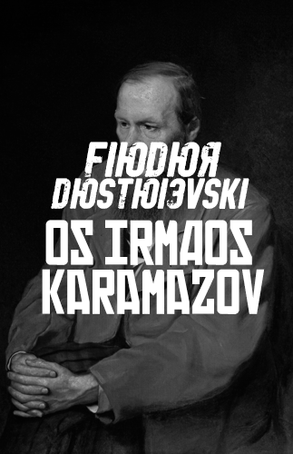 Download Baixar Os Irmãos Karamazov – Fiódor Dostoiévski em PDF